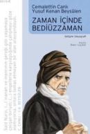 Zaman İçinde Bediüzzaman Cemalettin Canlı