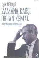 Zamana Karşı Orhan Kemal %15 indirimli Işık Öğütçü