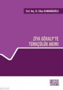 Ziya Gökalp'te Türkçülük Akımı