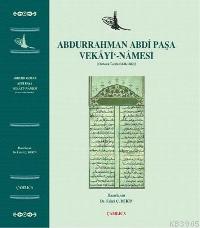 Abdurrahman Abdi Paşa Vekayi-namesi Osmanlı
Tarihi (1648-1682)