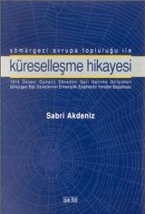 Sömürgeci Avrupa Topluluğu İle Küreselleşme
Hikayesi